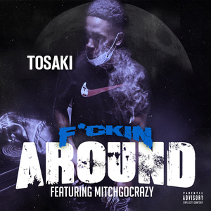 F*ckin Around
