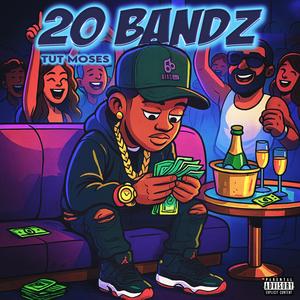 20 Bandz