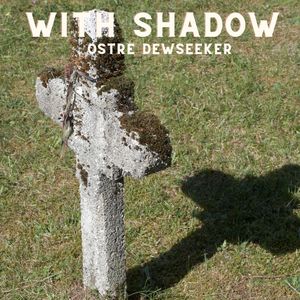 With Shadow