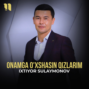 Onamga o'xshasin qizlarim