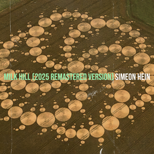 Milk Hill (2025 Remastered Version)