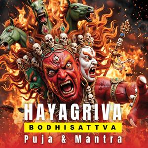 Hayagriva Bodhisattva Puja and Mantra