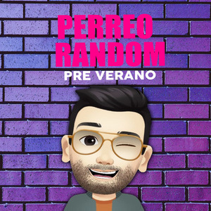Perreo Random Pre Verano