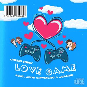 Love Game (feat. Jeo$ Giftmerc & Jeanne)