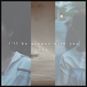I'll be always with you