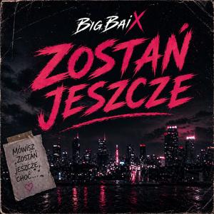 Zostań jeszcze