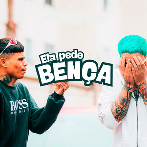 Ela Pede Bença (Cover)