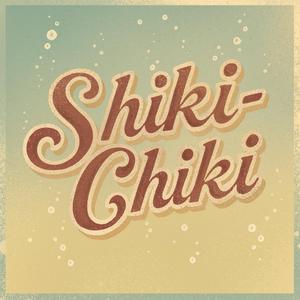 Shiki-Chiki