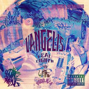 Vangelis (feat. Eighth & Cerbs)