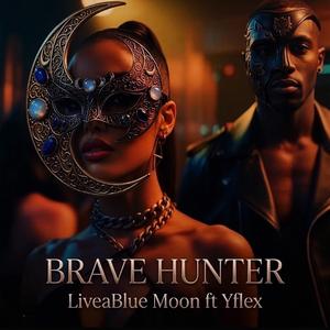 Brave Hunter