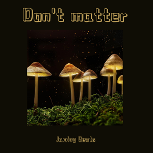 【Free】Don't matter （Trap Beat）