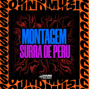 Montagem Surra de Peru - (SLOWED)