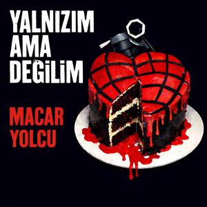 Yalnızım ama değilim