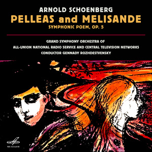 Pelleas and Melisande, Op. 5