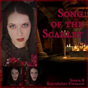 Song of the Scarlet (feat. Barthélémy Dworkin)