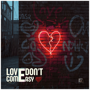 Love Don´t Come Easy