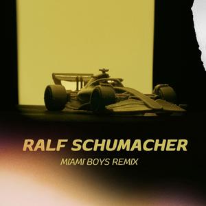Ralf Schumacher (feat. Miami Boys)