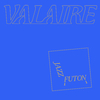 Valaire - Gotta Go