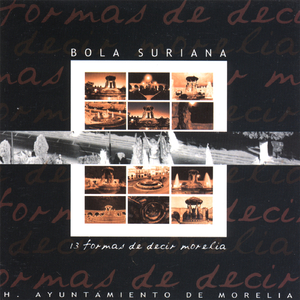 Morelia señorial feat. Salvador Próspero