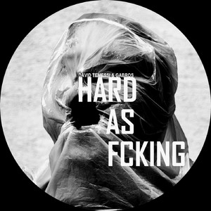 Hard As Fcking (Original Mix)