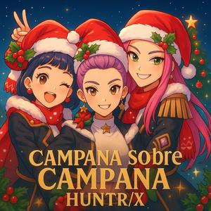 CAMPANAS VILLANCICO (feat. HUNTRIX)