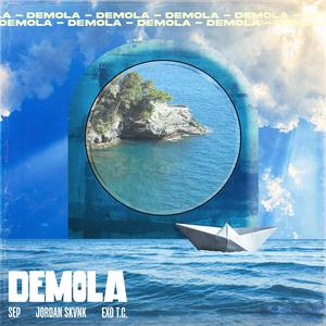Demola (feat. Jordan Skvnk & EXO TC)