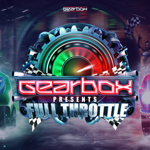Full Throttle (Official Gearbox Full Throttle Anthem)