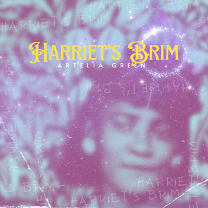 Harriet’s Brim