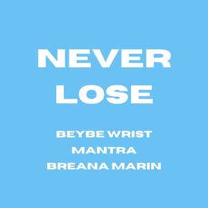 Never Lose