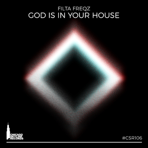 God Is In Your House (Original Mix)