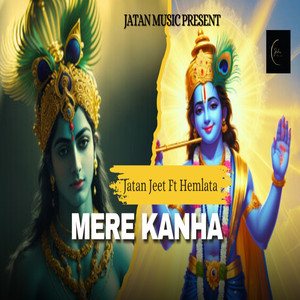 Mere Kanha