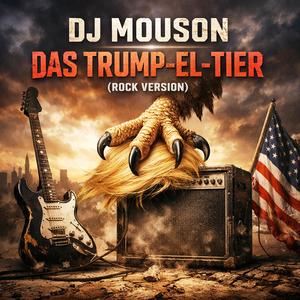 Das Trump-El-Tier (Rock Version)