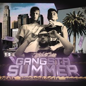 GANGSTA SUMMER (feat. Cata)