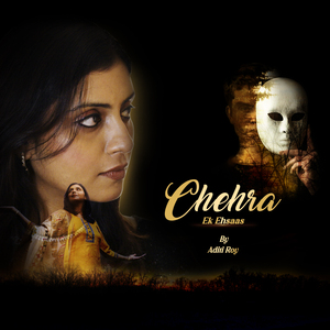 Chehra (Ek Ehsaas)