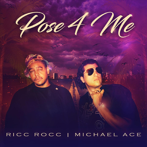 Pose 4 Me (feat. Ricc Rocc)