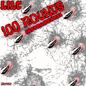 100 Rounds (Instrumental Version)