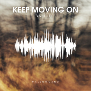 Keep Moving On (Original Mix)