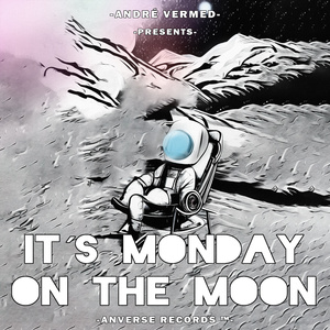 It´s Monday On The Moon