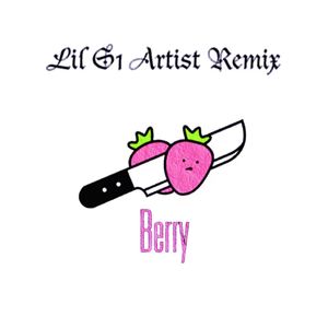 李佳隆-Berry（remix 李佳隆）（Lil S1 Artist remix）