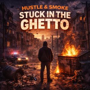 Stuck In The Ghetto