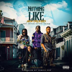 Nothing Like New Orleans Russell Batiste Tribute (feat. Michael Batiste, 100 RAQ, Producer Jamal Batiste & Mixed by kcdaproducer)