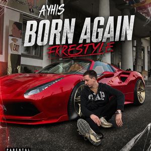 BORN AGAIN FRRESTYLE