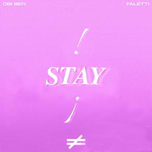 Stay