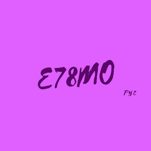 E78MO(Prod By RoyalBoi)