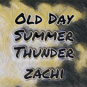 Summer Thunder（Old Day）