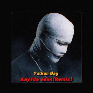 Kayfda Edim (Remix)