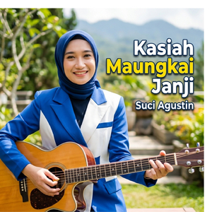 Kasiah Maungkai Janji