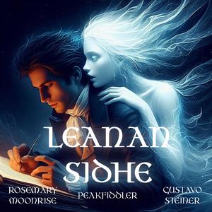 Leanan Sidhe (feat. Gustavo Steiner & Peakfiddler)