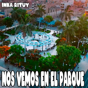 Nos Vemos en el Parque
