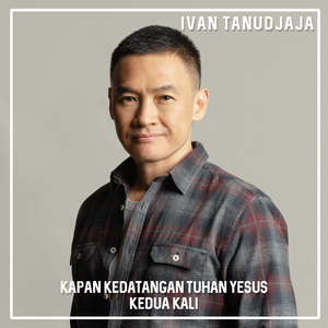 Kapan Kedatangan Tuhan Yesus Kedua Kali